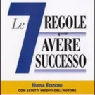 Le sette regole per avere successo