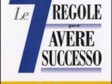 Foto Le sette regole per avere successo